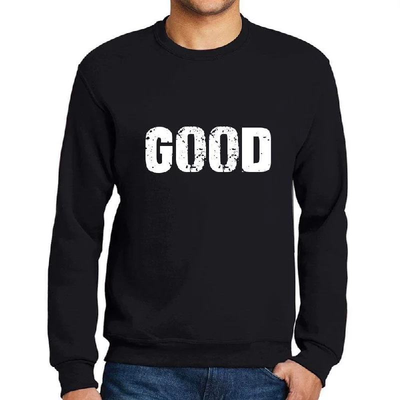 Today's Special Men's Printed Graphic Sweatshirt Popular Words GOOD Deep Black