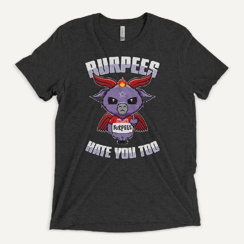 Buy More, Save More Burpees Hate You Too Men's Triblend T-Shirt