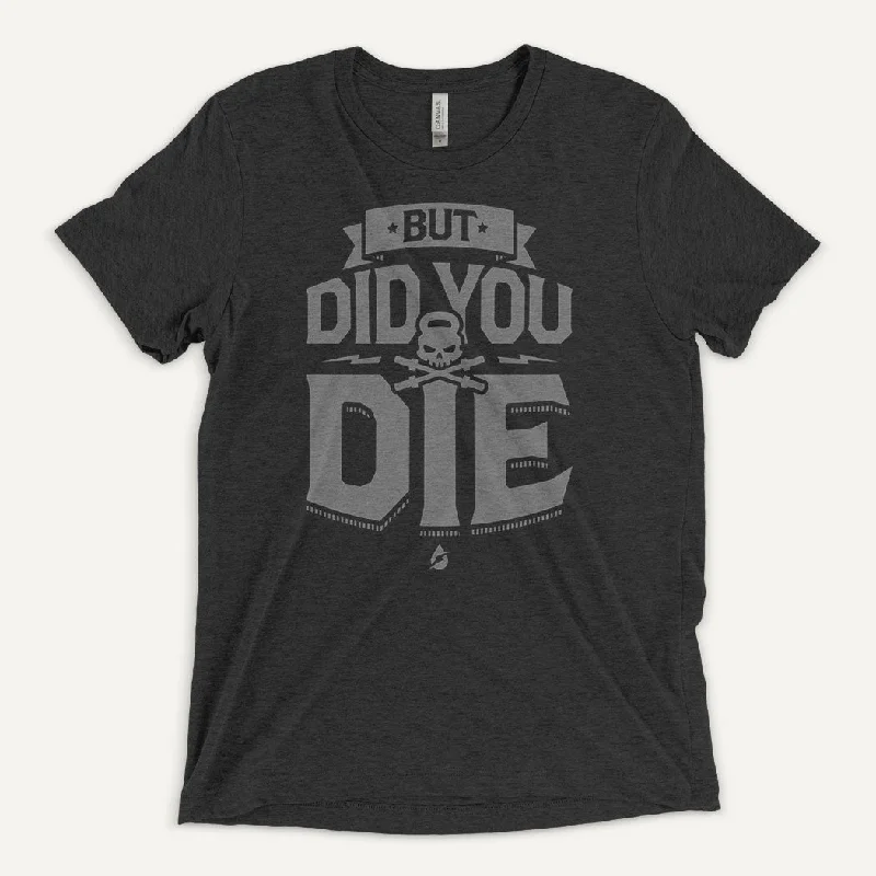 Fantastic Offers But Did You Die Men's Triblend T-Shirt