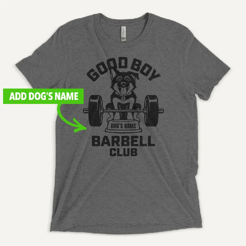Weekend Bargains Just for You Good Boy Barbell Club Personalized Men’s Triblend T-Shirt — German Shepherd