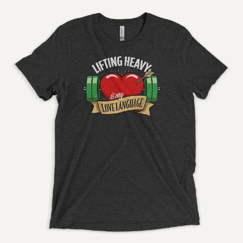 Seasonal Clearance Lifting Heavy Is My Love Language Men’s Triblend T-Shirt