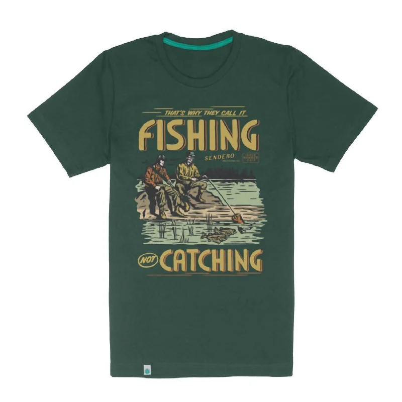 Weekend Bargains to Cherish Men's Not Catching T-Shirt In Spruce